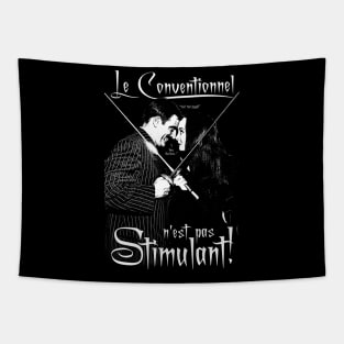 The Conventional Is Not Stimulating (French) Tapestry