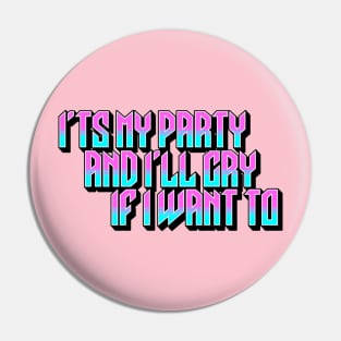 It's my party Pin