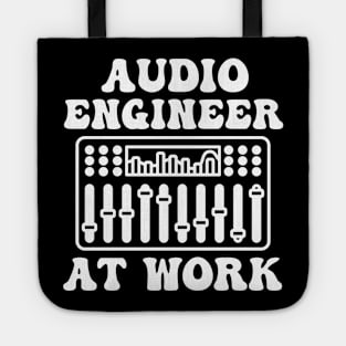 Audio Engineer At Work Tote