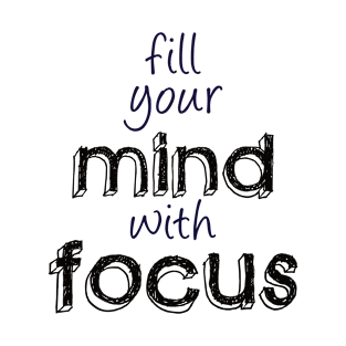 Focus and Mindset T-Shirt