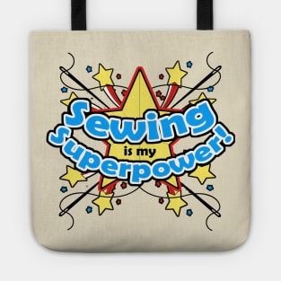 Sewing is my Superpower! Tote