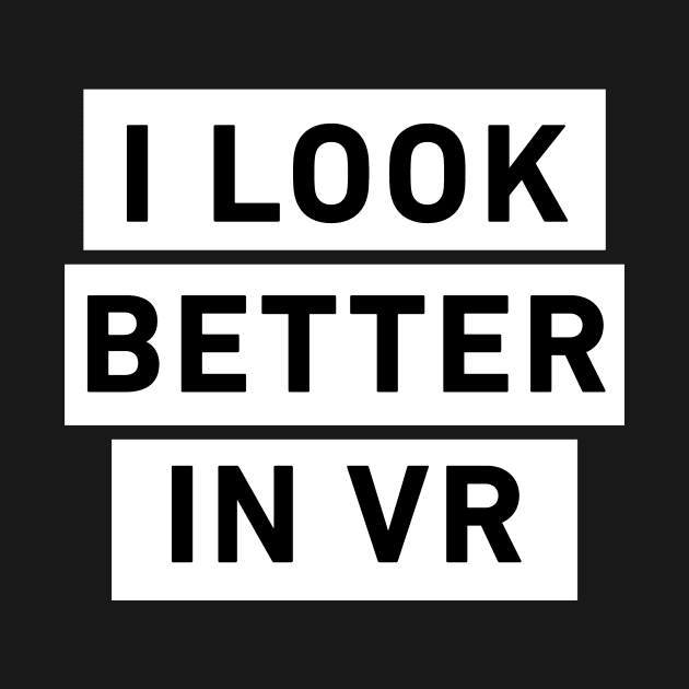 I look better in VR by wearmenimal