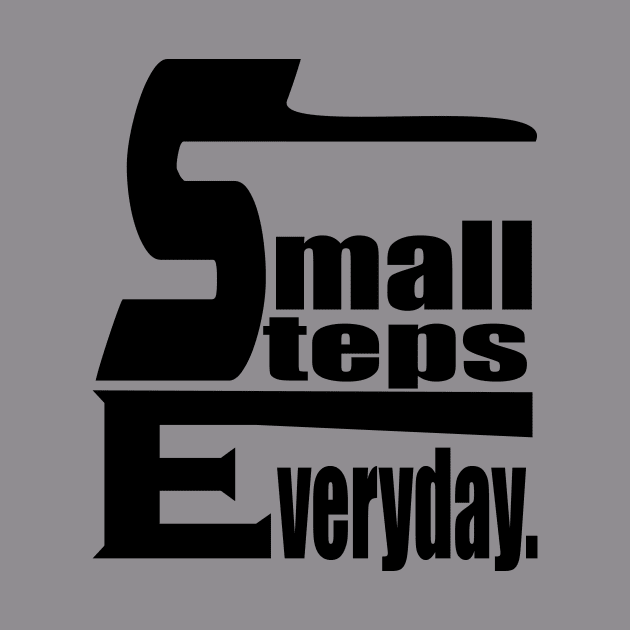 Small Steps Everyday by Prime Quality Designs