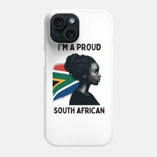 I'm A Proud South African Flag Phone Case