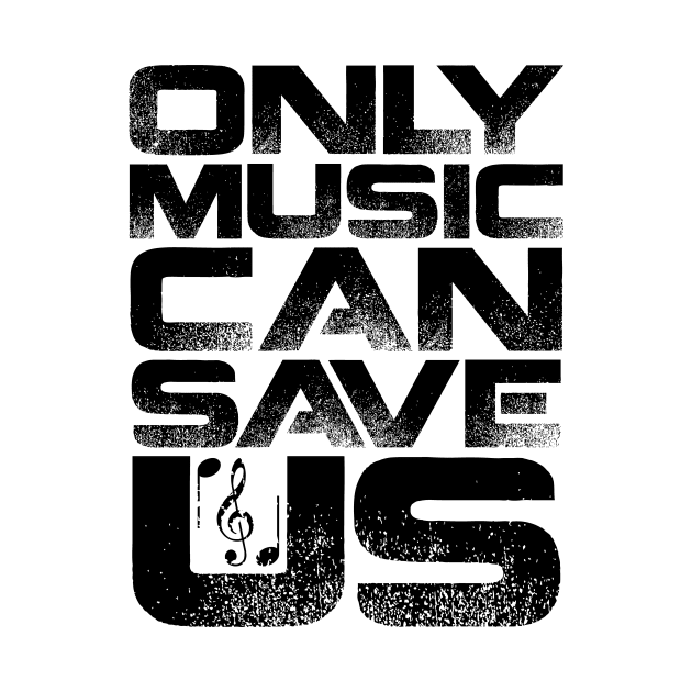 Only Music Can Save Us by colorsplash