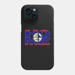 Belize Flag Collection Spelling HOME - Belmopan - Soca Mode Phone Case