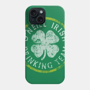 O'Neill Irish Drinking Team St Patricks Day Phone Case