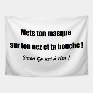 Mets ton masque ! Tapestry