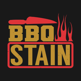 BBQ Stain 47 T-Shirt