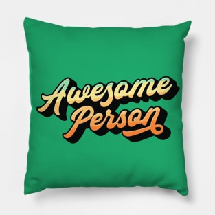 Awesome Person Lettering (Color Design) Pillow