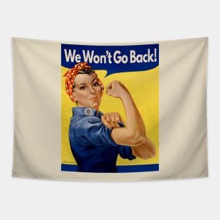 Rosie The Riveter "We Won't Go Back" Tapestry