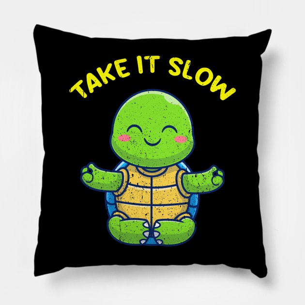 Take it slow cute turtle yoga pose Pillow by PositiveMindTee