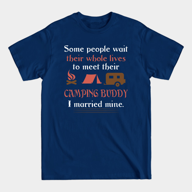 Discover Camping Buddy - Funny Camping - T-Shirt