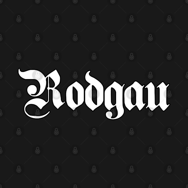 Rodgau written with gothic font by Happy Citizen