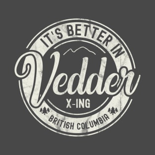 Vedder is Better T-Shirt