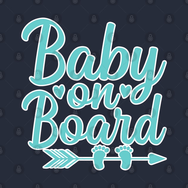 Baby on Board blue for boys by BE MY GUEST MARKETING LLC