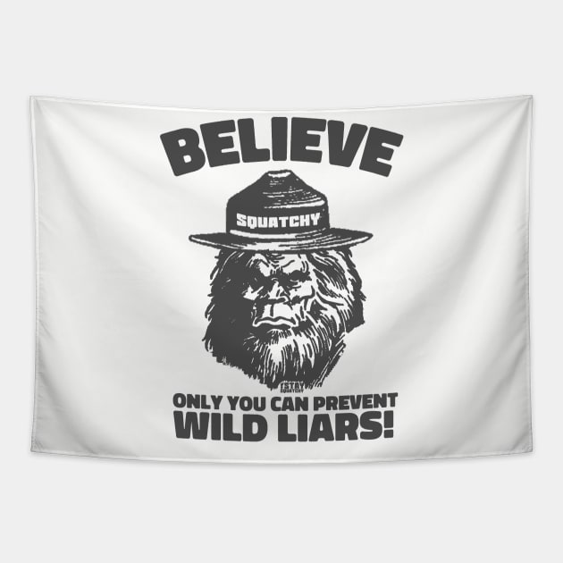 Stay Squatchy Smokey Bear Tapestry by Bigfinz