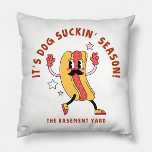 Dog Sucking Season - The Basement Yard Podcast Pillow