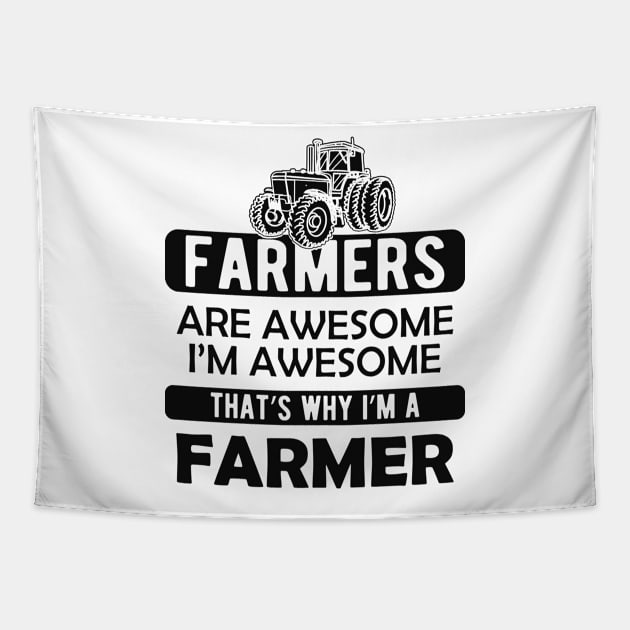 Farmer - Farmer are awesome I'm awesome Tapestry by KC Happy Shop