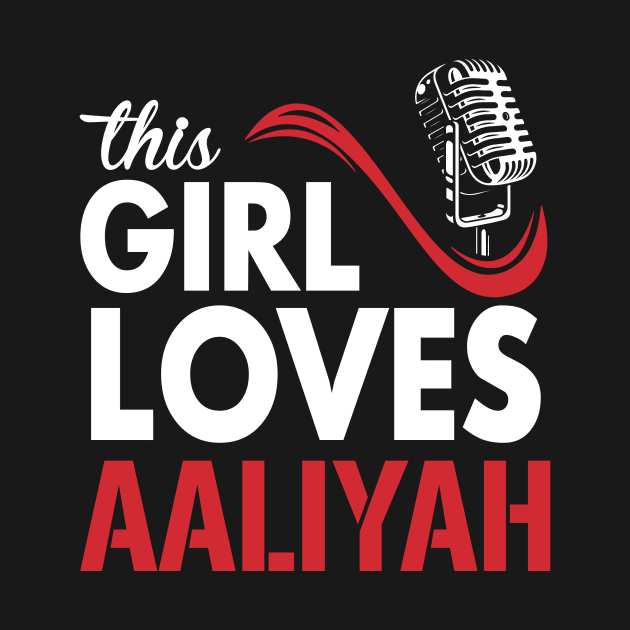 This Girl Loves Aaliyah by Crazy Cat Style