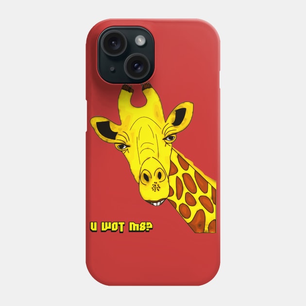 U Wot M8? Giraffe Phone Case by Shrenk