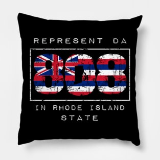 Rep Da 808 in Rhode Island State by Hawaii Nei All Day Pillow