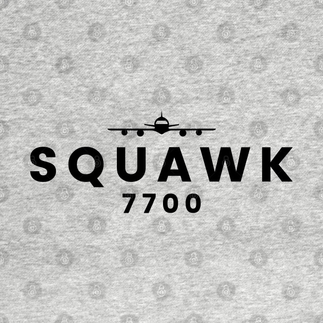 Discover Squawk 7700 Code (Transponder) Emergency - Aviation - T-Shirt