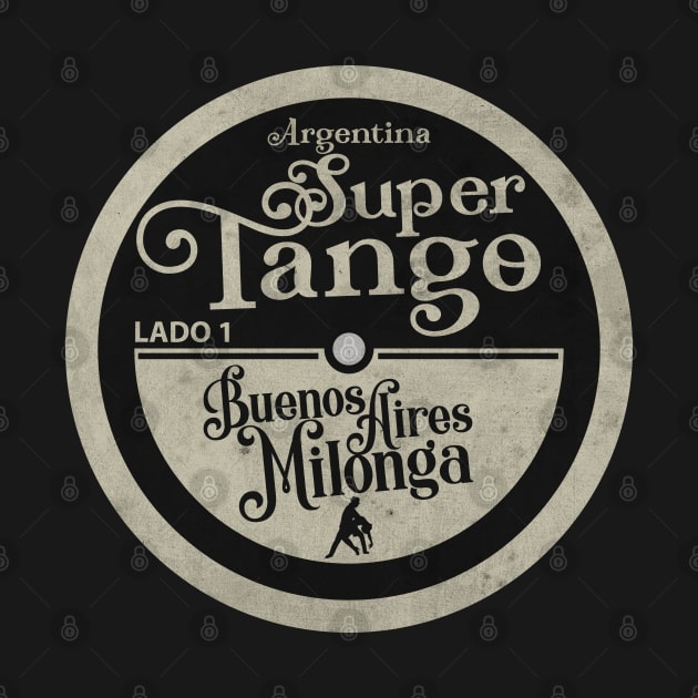 Super Tango LP by CTShirts