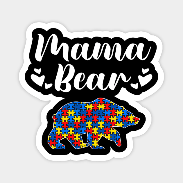 Autism Awareness Mama Bear Puzzle Piece Autistic Mom Gift Magnet by cloutmantahnee