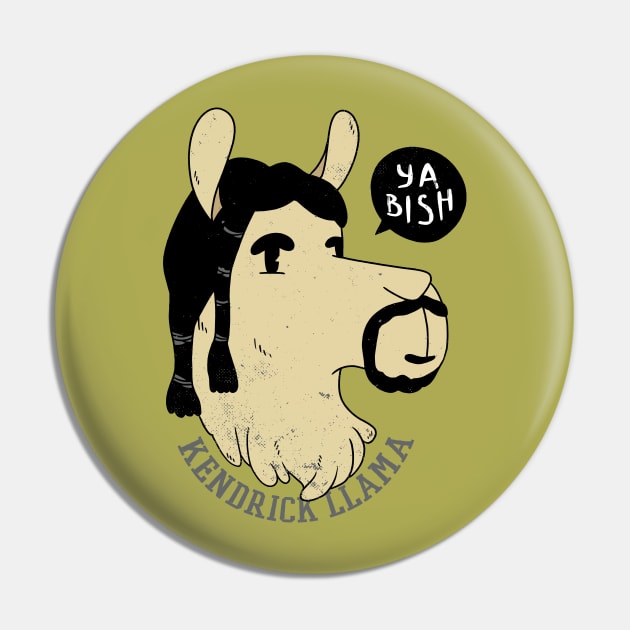 Kendrick Llama Ya Bish Funny meme Pin by dirtbikeart