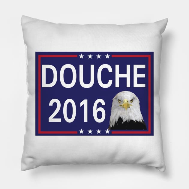 Vote for Giant Douche 2016 Pillow by tvshirts