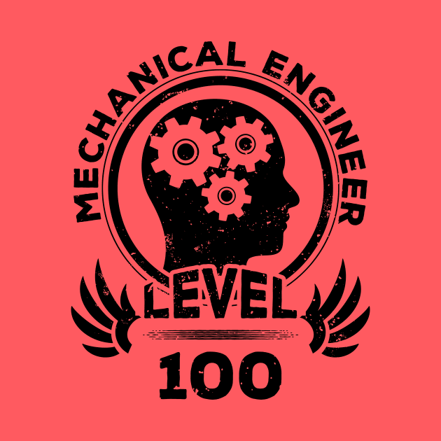 Level 100 Mechanical Engineer Gift For Mechanical Engineer by atomguy