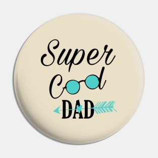 Super Cool Dad Pin