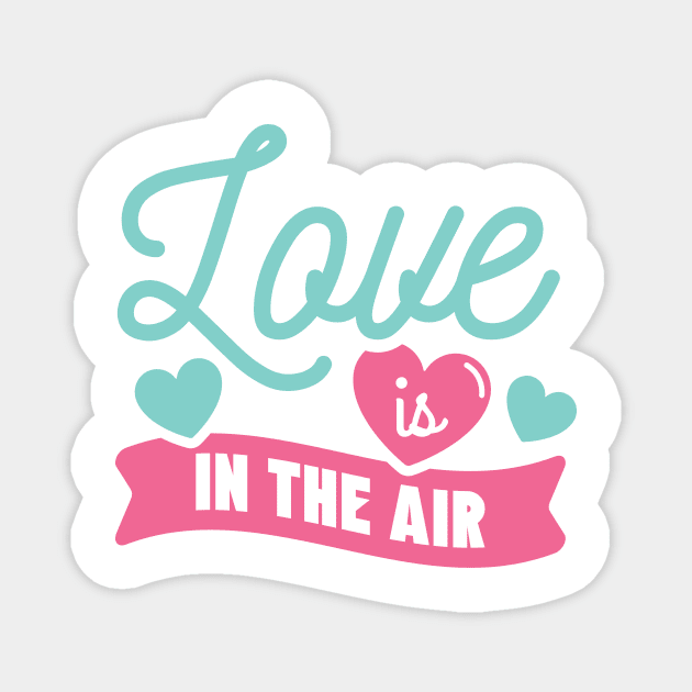 Love is in the Air Magnet by greenoriginals