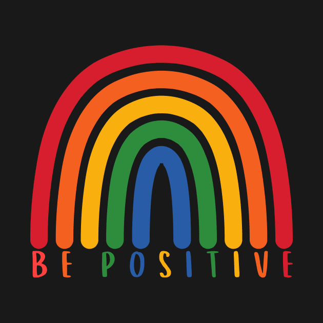 Be Positive Rainbow by AnimeVision