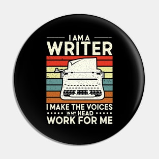 I'm A Writer I Make The Voices In My Head Author Pin