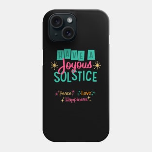 Happy Solstice Phone Case