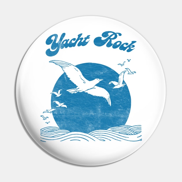 Yacht Rock \/\/\ Retro Faded Style Original Design Pin by DankFutura