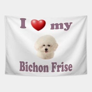 I Love My Bichon Frise Tapestry