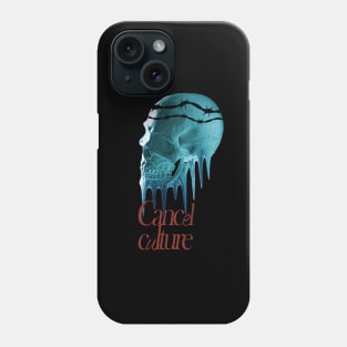 Cancel Culture Skullart Phone Case