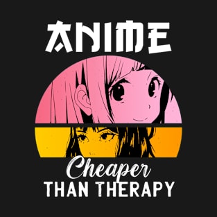 Anime Cheaper Than Therapy T-Shirt