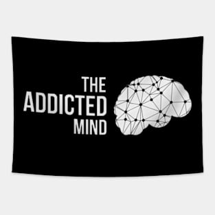 THE ADDICTED MIND Tapestry