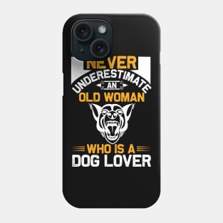 Old Woman Dog Lover Phone Case