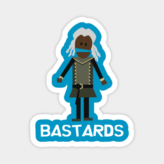 Bastards Magnet by DavidFrancisco123