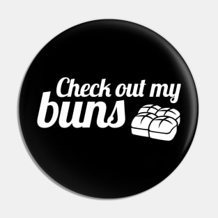 Check Out My Buns | Funny Baking Design Pin