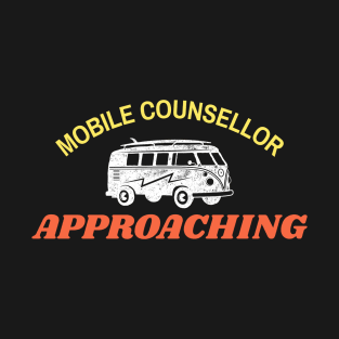 Mobile Counsellor Approaching T-Shirt