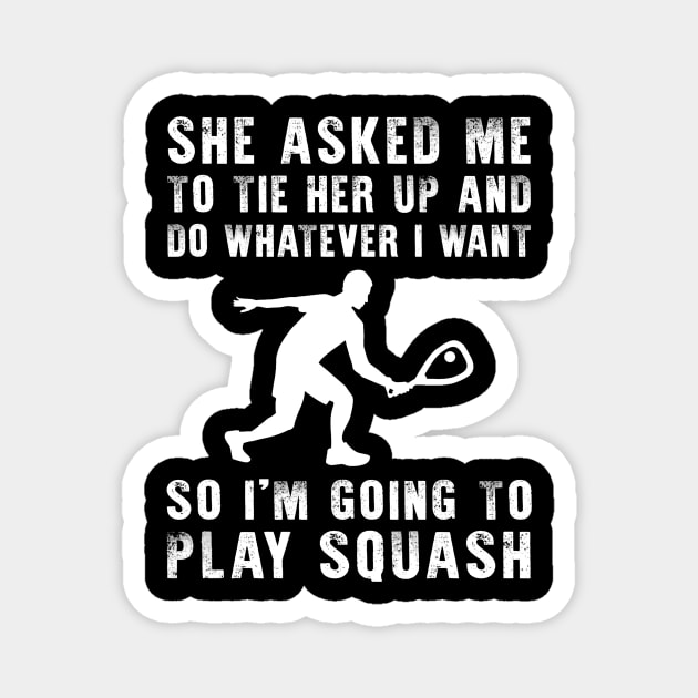 Squash the Laughter: Unleash Your Playful Racquet Skills! Magnet by MKGift