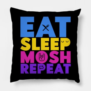 Eat, Sleep, Mosh, Repeat Pillow