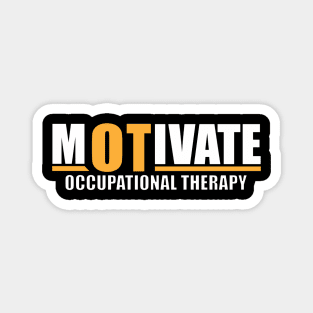 Occupational Therapy - Motivate Ots Magnet