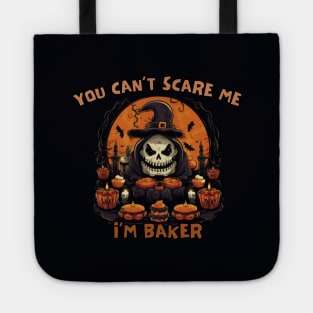 You can't scare me, i'm BAKER, halloween Tote